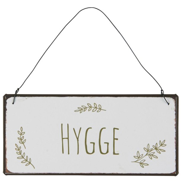 Metalskilt  <br><br> Hygge 