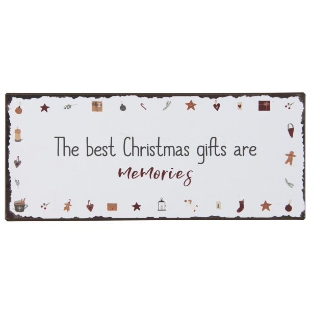 Metalskilt <br><br>  The best Christmas gifts are memories <br><br> 