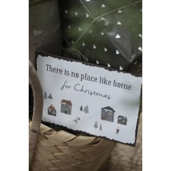 Metalskilt <br><br> There is no place like home for Christmas <br><br> 