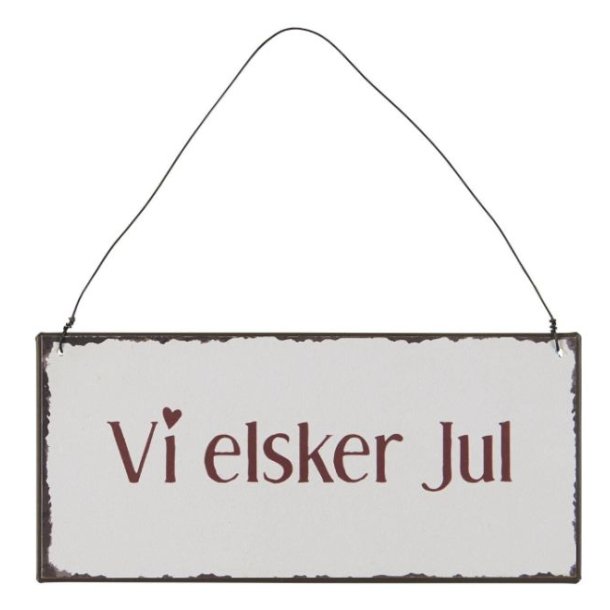 Metalskilt <br><br> Vi elsker jul <br><br>