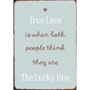 Metalskilt <br><br> True Love <br><br> 