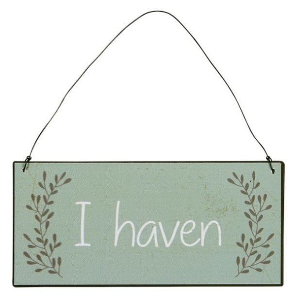 Metalskilt  <br><br> I haven <br><br>